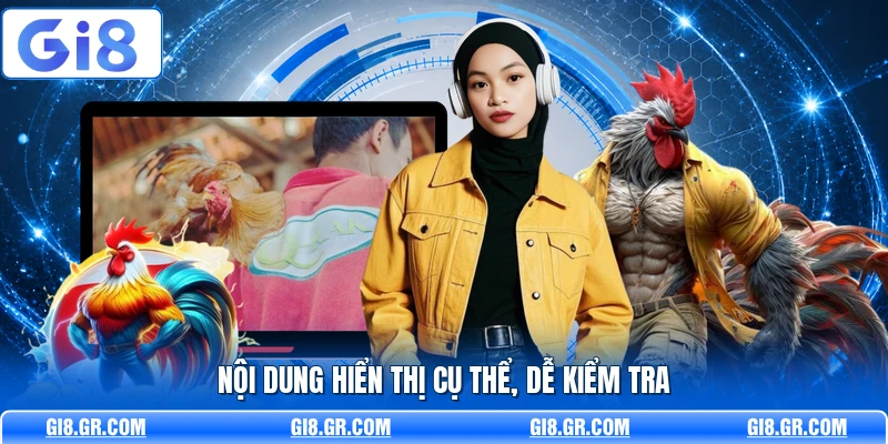 Link Xem Đá Gà Hôm Nay Mới Nhất Trực Tiếp HD GI8 Rõ Nét Nội dung hiển thị cụ thể, dễ kiểm tra